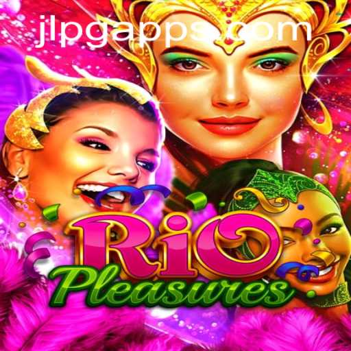 Exploring the Vibrant World of RioPleasures: A New Gaming Experience with JLPG